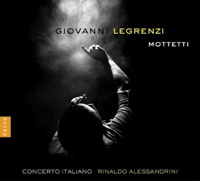 Giovanni Legrenzi: motets; Concerto Italiano, Rinaldo Alessandrini; Naive