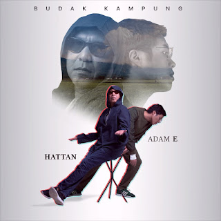 Adam E & Hattan - Budak Kampung MP3