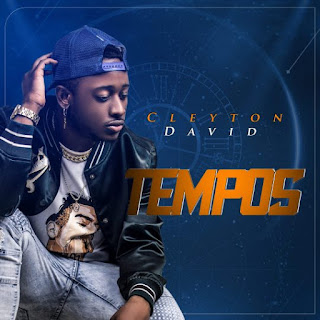 Cleyton David - Tempos (kizomba) [DOWNLOD MP3]