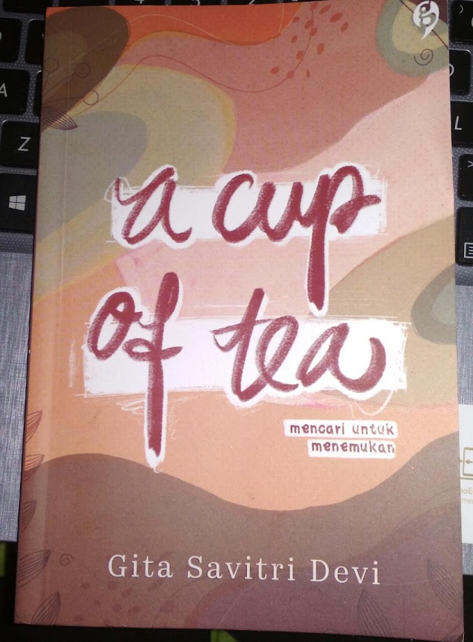a Cup of Tea - Gita Savitri Devi (Review Buku)