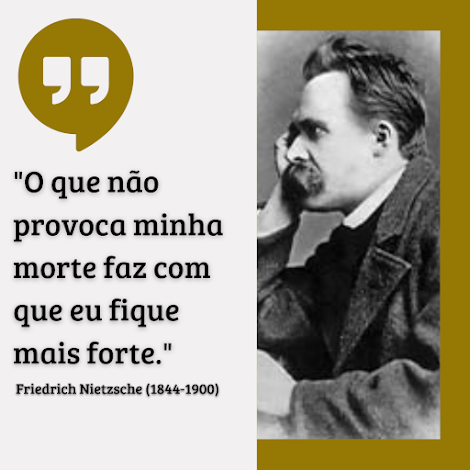 Frase de Friedrich Nietzsche - Fortalecimento pela Adversidade