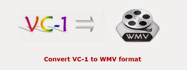 convert vc-1 to wmv