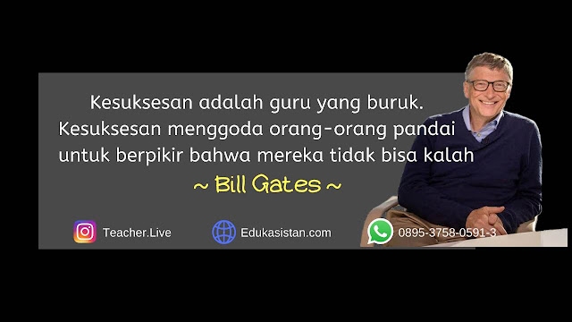 Motivasi sukses dari Bill Gates