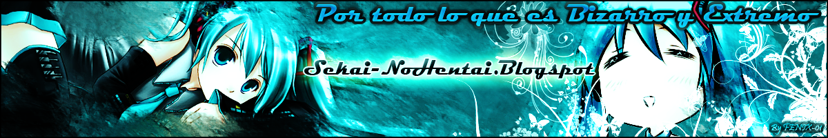 https://blogger.googleusercontent.com/img/b/R29vZ2xl/AVvXsEidEeA0eCEWqwPs8PSR1t2StzGiRFzW4VgnaPGh2FIm7c75crdODHd3xD1KlXbfFGocLJ8-8L8KE_o3kFeK4ET4f1FkjCKwI8qGGwV1AnZermZn7dEX7FHHGc5_1zforWzLXHzlwDT1T8Yp/s1600-r/Banner+Sekai-NoHentai+By+FENIX-01.png