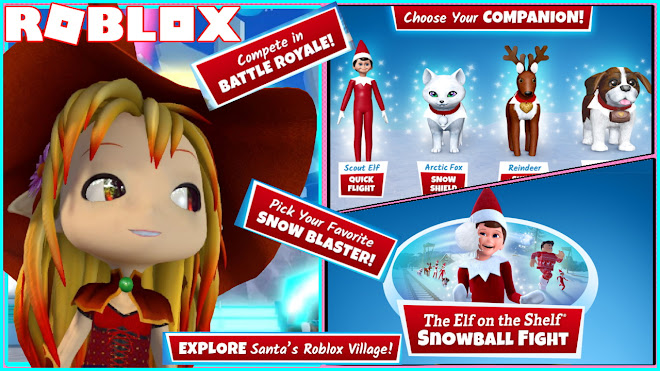ROBLOX ELF ON THE SHELF SNOWBALL FIGHT! SNOWBALL FIGHT WITH SANTA'S ELVES