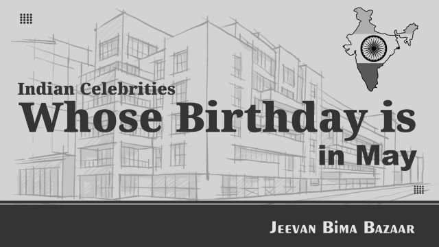 Birthdays of Famous People Born in May