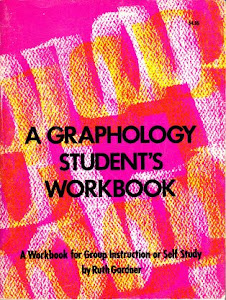 Graphology Student's Workbook: A Workbook for Group Instruction or Self Study