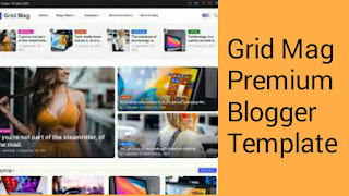 Grid Mag Premium blogger template free download