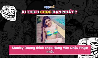 Ai là người thích chọc ghẹo bạn nhất?