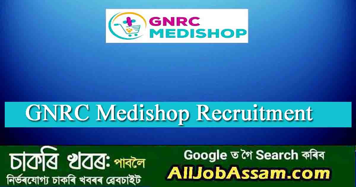 GNRC Medishop Recruitment 2024