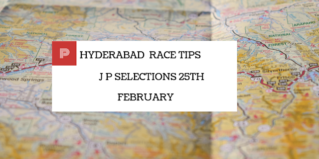 Hyderabad Race Tips 25th February- indianracepunter