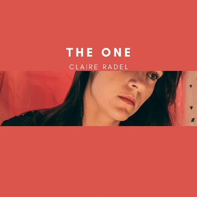 Claire Radel Shares New Single ‘The One’