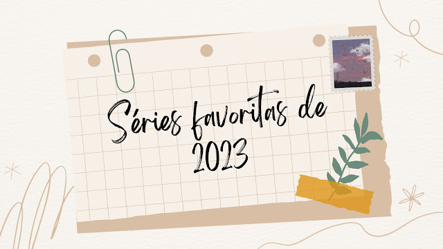 Retrospectiva DUJ | Séries favoritas de 2023