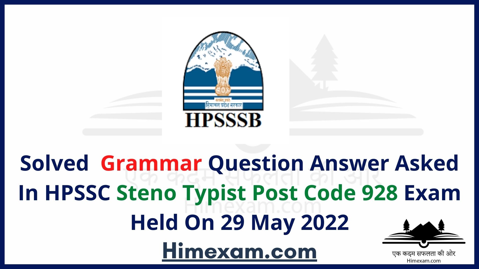Solved Grammar Question Answer Asked In HPSSC Steno Typist Post Code 928 Exam Held On 29 May 2022