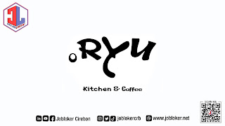 Loker Indramayu Koki di Ryu Kitchen & Coffee