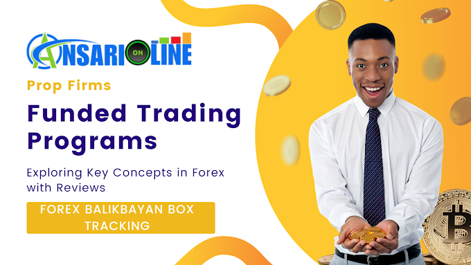 Exploring Key Concepts in Forex with Reviews, Tracking, Bureau, Prop Firms, Fund Accounting, and Funded Trading Programs