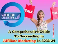 a-comprehensive-guide-to-succeeding-in-affiliate-marketing