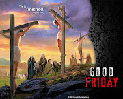 HQ Good Friday Desktop Backgrounds. Sunday, March 3, 2013 (it is finished john )