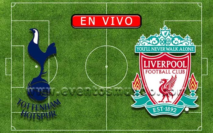 【En Vivo】Tottenham vs. Liverpool - Final Champions League