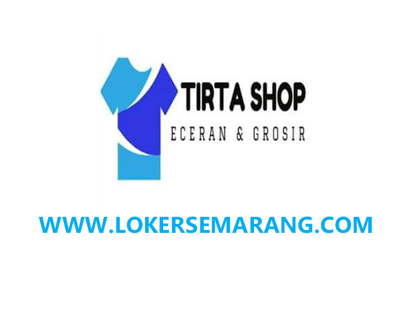  Loker  Desain  Grafis  di Semarang Tirta Shop ID Lowker