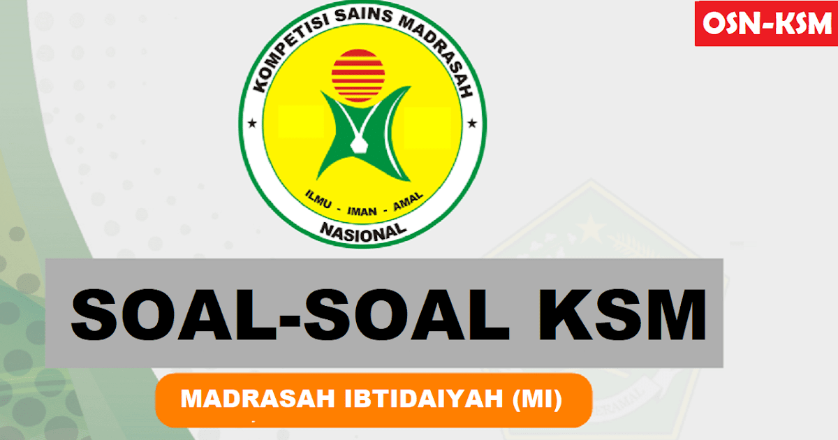 Prediksi Soal Ksm Mi Matematika Terintegrasi 2020 Dan Pembahasannya