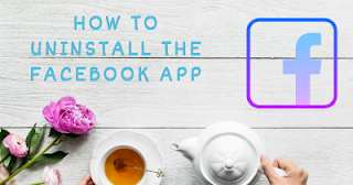 How to Uninstall the FB App