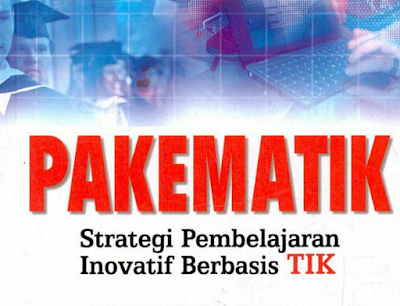 E-Book PAKEMATIK Strategi Pembelajaran Inovatif Berbasis TIK