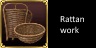 Rattan work