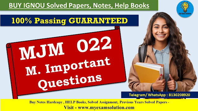 Free IGNOU MJM-022 Important Questions 2025 Download PDF