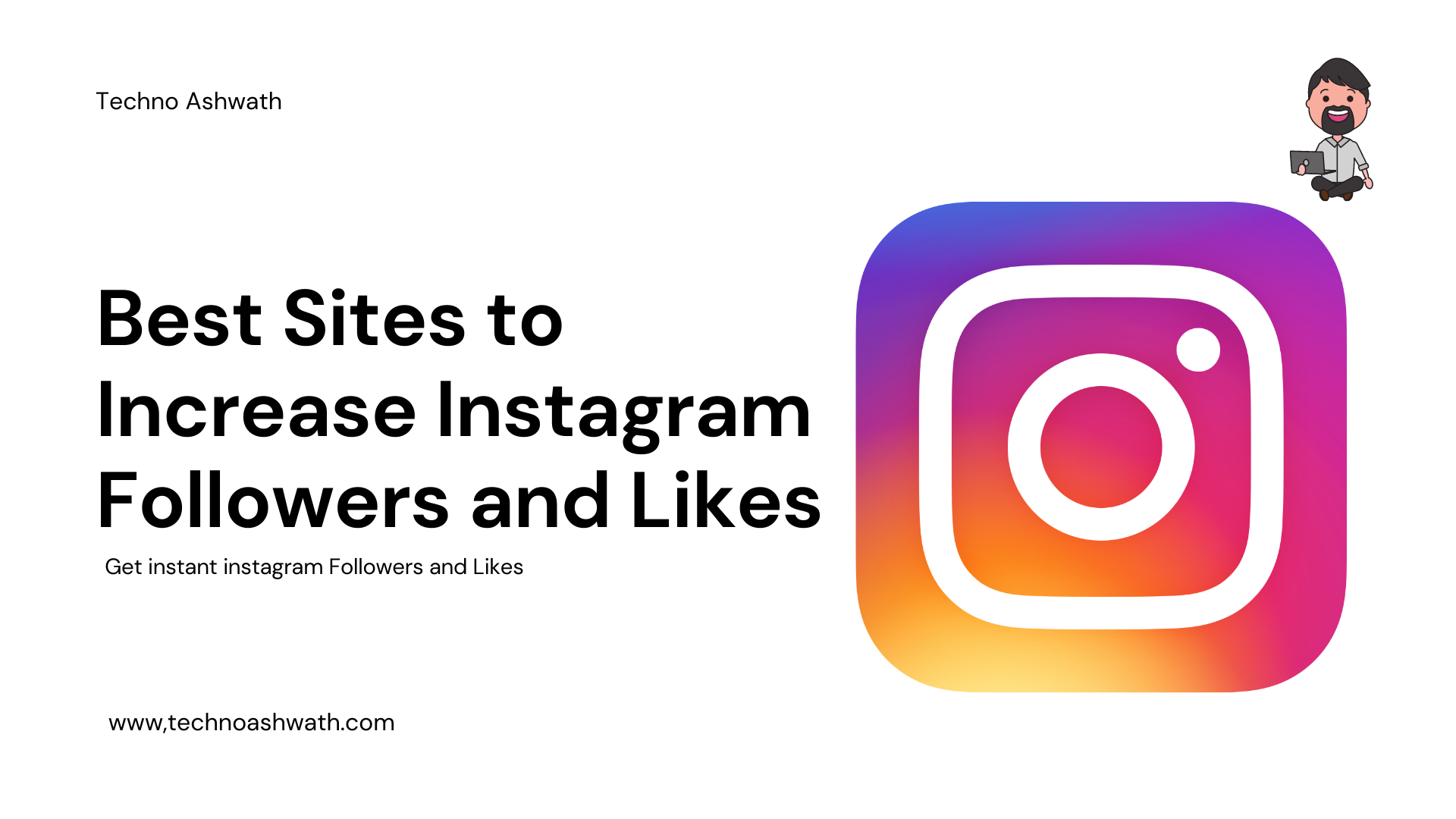 Best Sites to Increase Instagram Followers and Likes