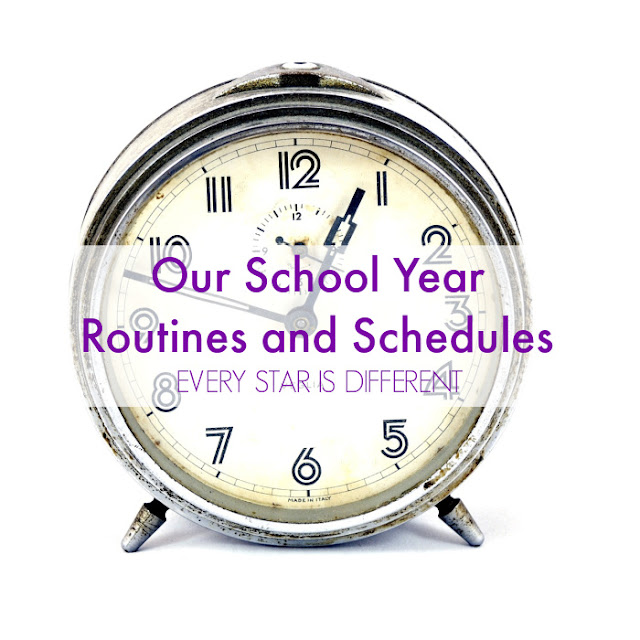 Our School Year Routines and Schedules