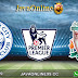 Prediksi Leicester City vs Liverpool