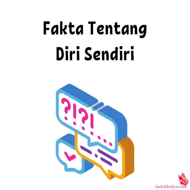 Fakta Tentang Diri Sendiri