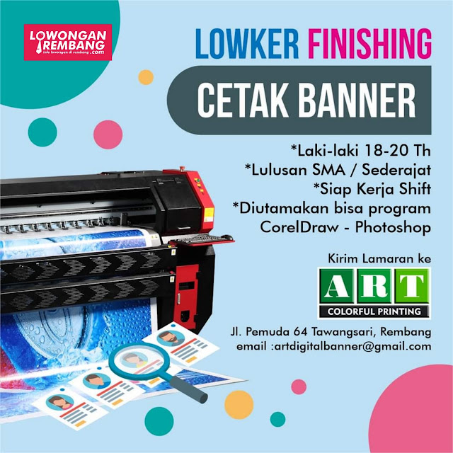 Lowongan Kerja Finishing Cetak Banner Percetakan Art Colorful Printing Rembang