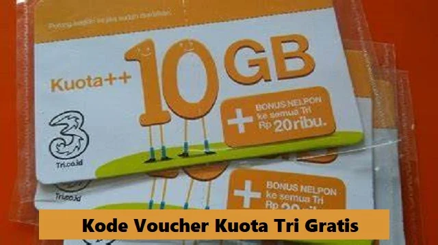 Kode Voucher Kuota Tri Gratis