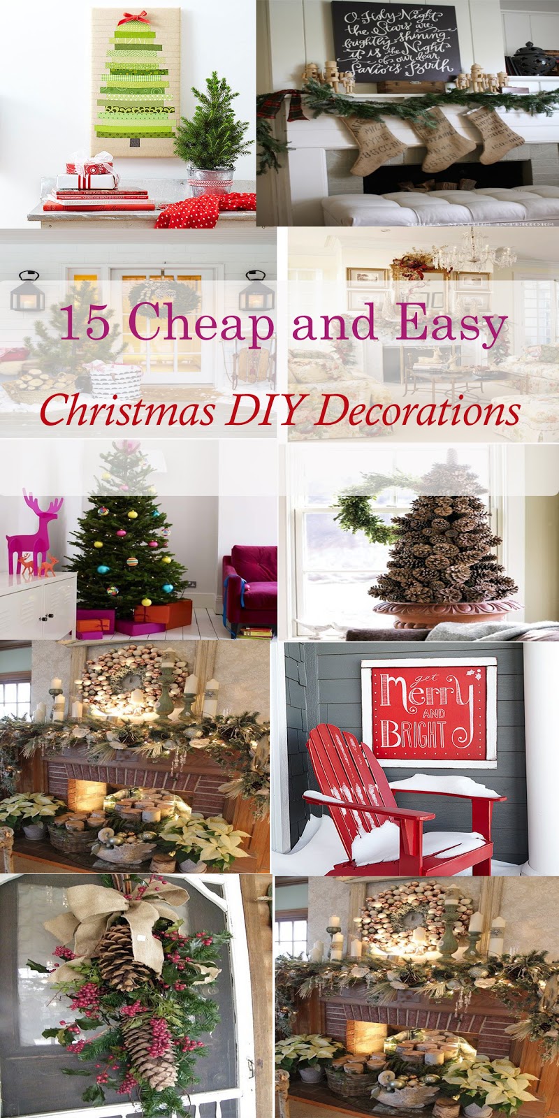  Christmas  Stuff 15 Cheap and Easy Christmas  DIY Decorations 
