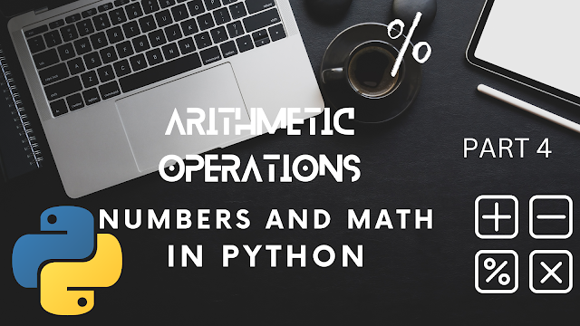 Arithmetic Operations (Numbers and Math) - Part 4