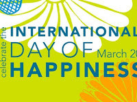 International Day of Happiness - 20 March.