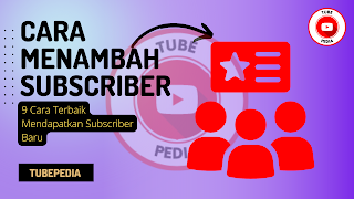 Cara mendapatkan subscriber