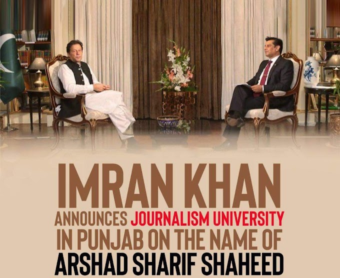 Imran Khan Announces Arshad Sharif University for Journalism
