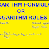 Logarithm Formula or Logarithm Rules