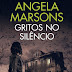 [Resenha] Gritos No Silêncio