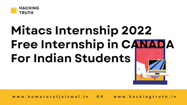 Mitacs Internship 2022 Free Internship in CANADA For Indian Students