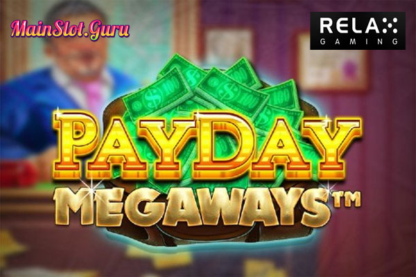 Demo Slot Payday Megaways Relax Gaming