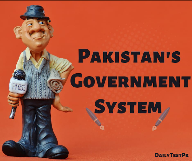 Pakistan's Government System | jobs preparation for grade 5 to 15 