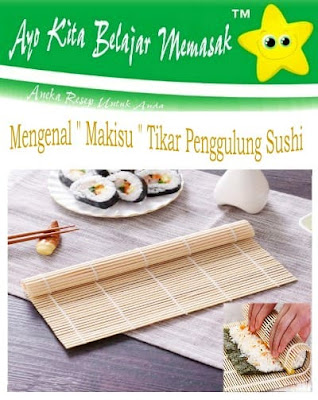 Apa Itu Makisu - Alat Pembuat Makizushi