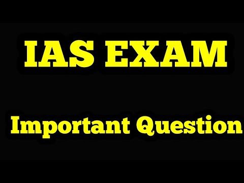 Most important IAS Question 2020