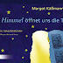 Herunterladen Der Himmel öffnet uns die Tür: Meditativer Adventskalender Bücher