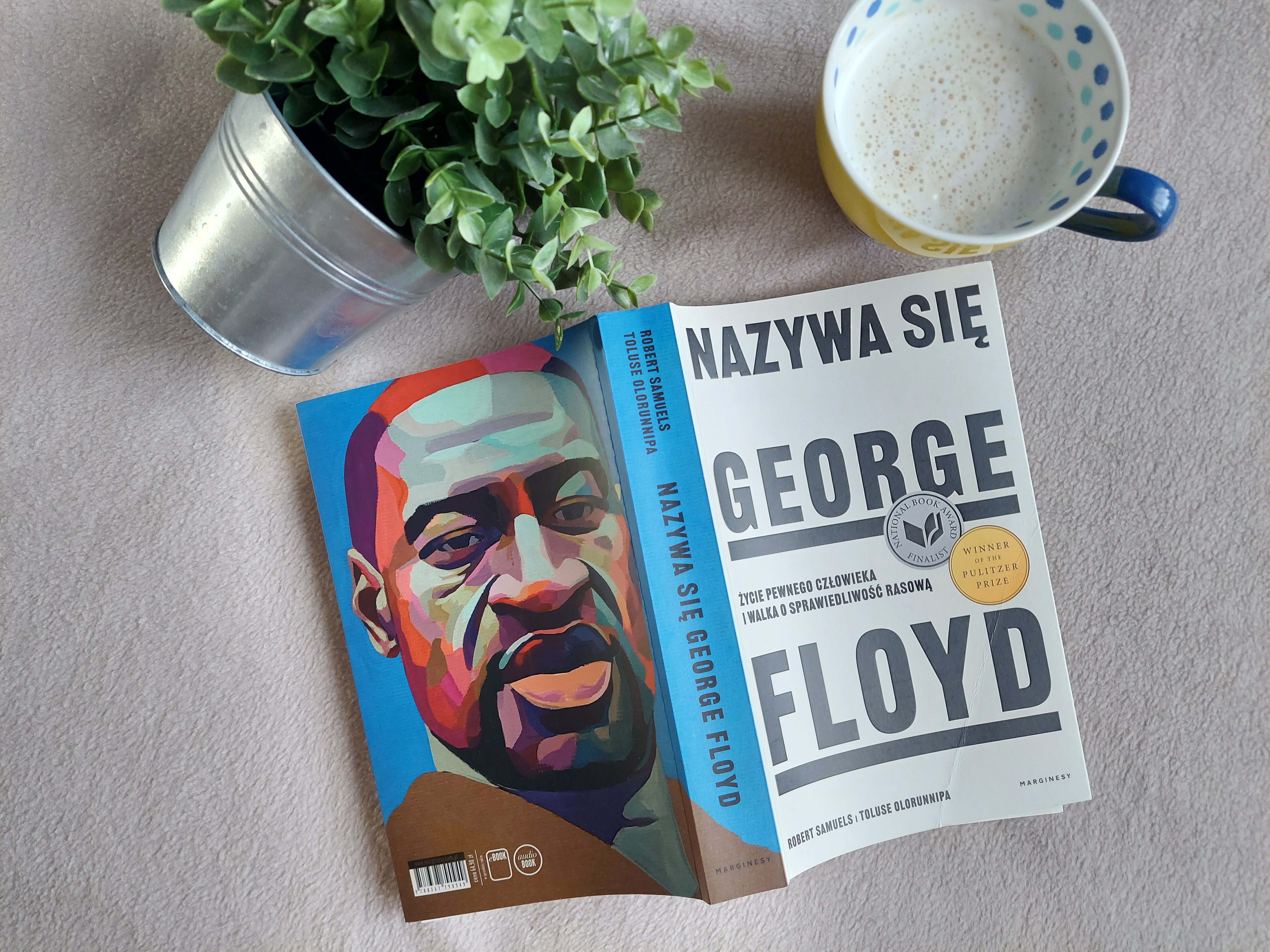 Wiedz, że "Nazywa się George Floyd" Robert Samuels, Toluse Olorunnipa