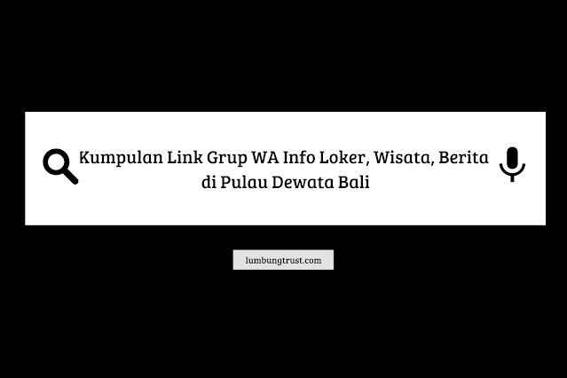 18+ Link Grup WA (WhatsApp)  Info Berita, Wisata dan Loker Seputar Kota Denpasar Pulau Dewata Bali Lengkap 2024